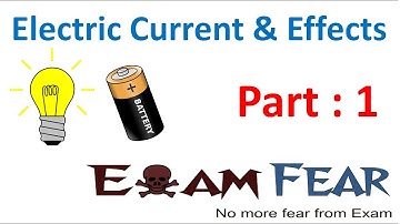 Physics Electric Current & Circuits Part 1 (Electric Current) Class 7 VII