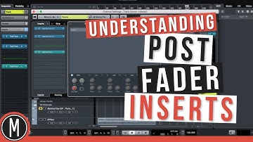 Understanding POST FADER INSERTS