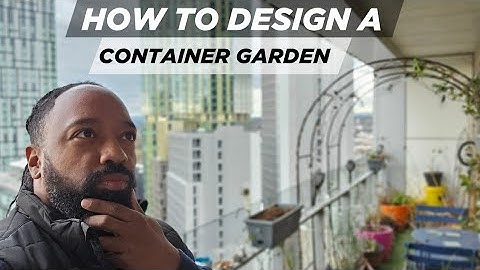 How To Design A Balcony Garden. Start A Container Garden