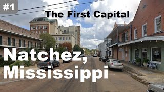 The First Capital Of Mississippi - Natchez, Mississippi - Rural America