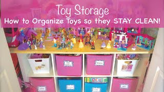 How to organize toys so they stay clean!