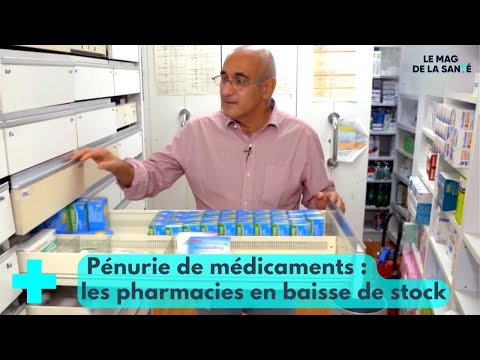 La pénurie de médicaments va-t-elle durer ? - Le Mag de la Santé