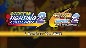 [Capcom Fighting Collection 2] Capcom vs SNK 2 Ver. 2K25 Music: Continue