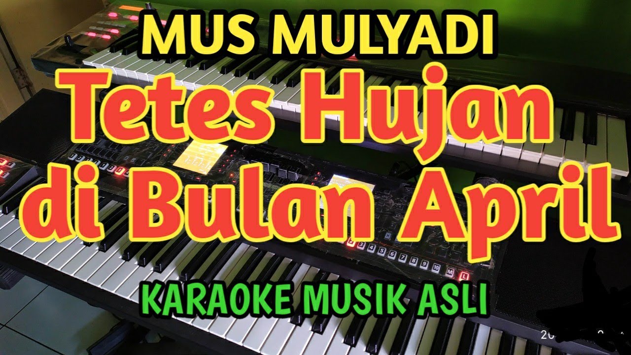 Karaoke Tetes Hujan di Bulan April (Mus Mulyadi) Seperti versi asli | HQ Audio | Wisnu Himawan