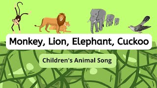 Monkey Lion Elephant Cuckoo | Children's Song With Lyrics By Singalong School Songs