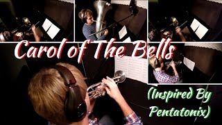 Carol of the Bells - Pentatonix - High School Brass Quintet Cover