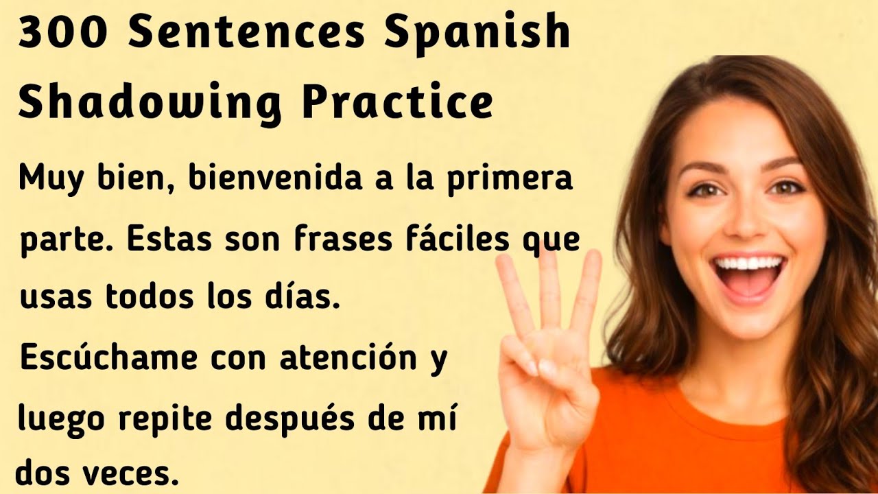 Práctica de observación en español de 300 oraciones । 300 Sentences Spanish Shadowing Practice