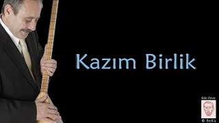 Kazım Birlik-Eyvah (Hicrani)