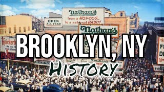 Brooklyn, NY - A Brief History of 