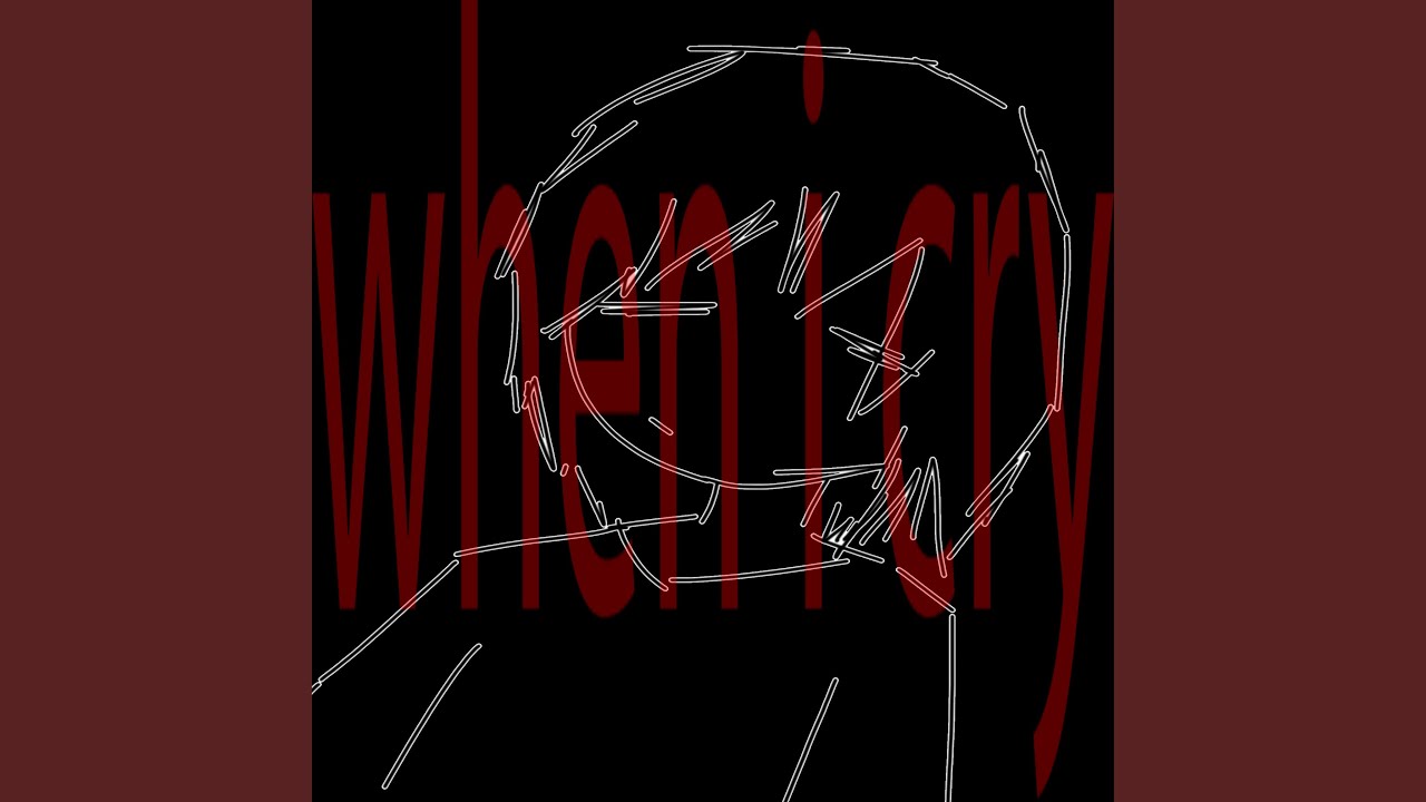 Watch When I Cry on YouTube Watch When I Cry on YouTube