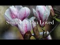 Someone You Loved – Cello, Violin