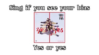 Sing if you see your bias (yes or yes)