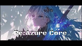 【フリーBGM】Re:Azure Core【サイバー・ロック・オープニング風・かっこいい・疾走感・歌あり】