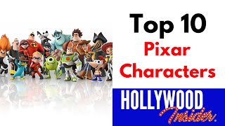 Top 10 Pixar Characters - Do Your Favorites Make the List?