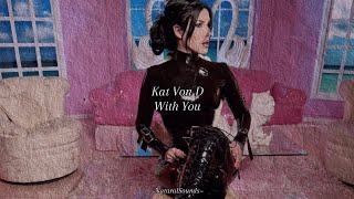 Kat Von D - With you (Lyrics)(Traducida)