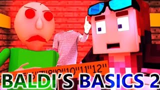 BALDI VS STEVE IN MINECRAFT PART 2 (MINECRAFT ANIMATION)-DAY 2
