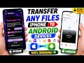 How to Transfer Any Files from iPhone to Android Devices | Easy File Transfer Iphone to Android