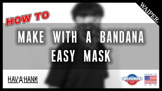 【HAV-A-HANK入荷】バンダナで作る簡単マスク！ | MADE IN USA