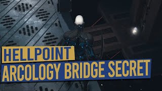 Arcology below Bridge hidden Area - HELLPOINT