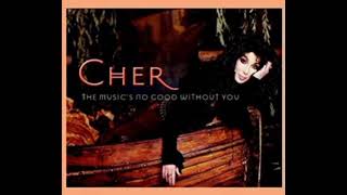 Cher - The Music's No Good Without You (Edit Mix)