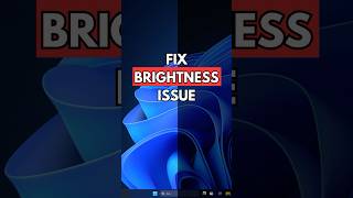 How to fix Brightness issue on Windows 11