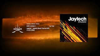 Jaytech - Jaytech Music Podcast 009 (13.09.2008)