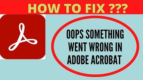 Fix Adobe Acrobat App Oops Something Went Wrong Error | Fix Adobe Acrobat went wrong error | FING 24