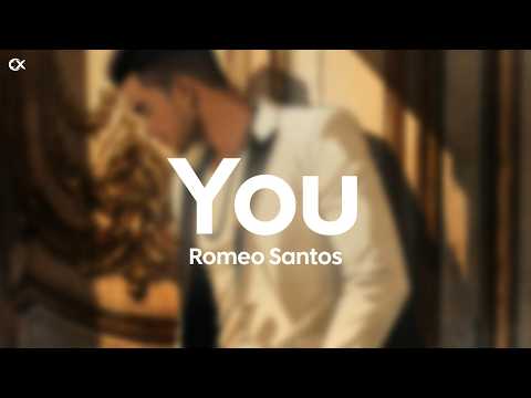 Romeo Santos - You (Letra)