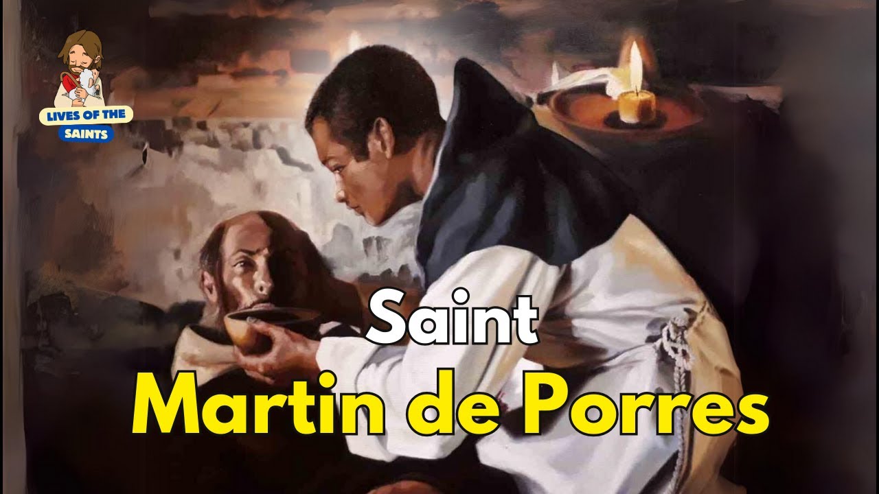 LIFE OF SAINT MARTIN DE PORRES SERVING WITH LOVE