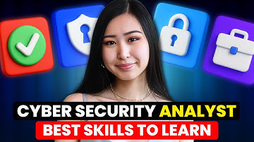 Top Skills for Cyber Security Analyst to Learn to Get HIRED