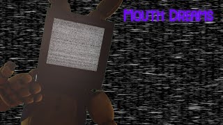 (SFM/FNAF) Mouth Dreams