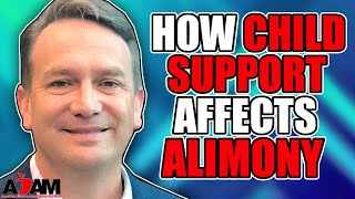 How Child Support Affects Alimony