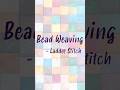 Tutorial - Bead Weaving Ladder Stitch #ladderstitches #beadweaving
