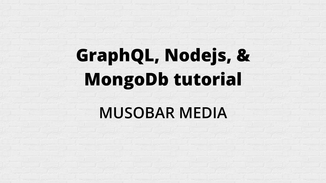 GraphQL & NodeJs Tutorial #8 - YouTube