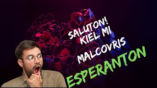 KIEL MI MALCOVRIS ESPERANTON