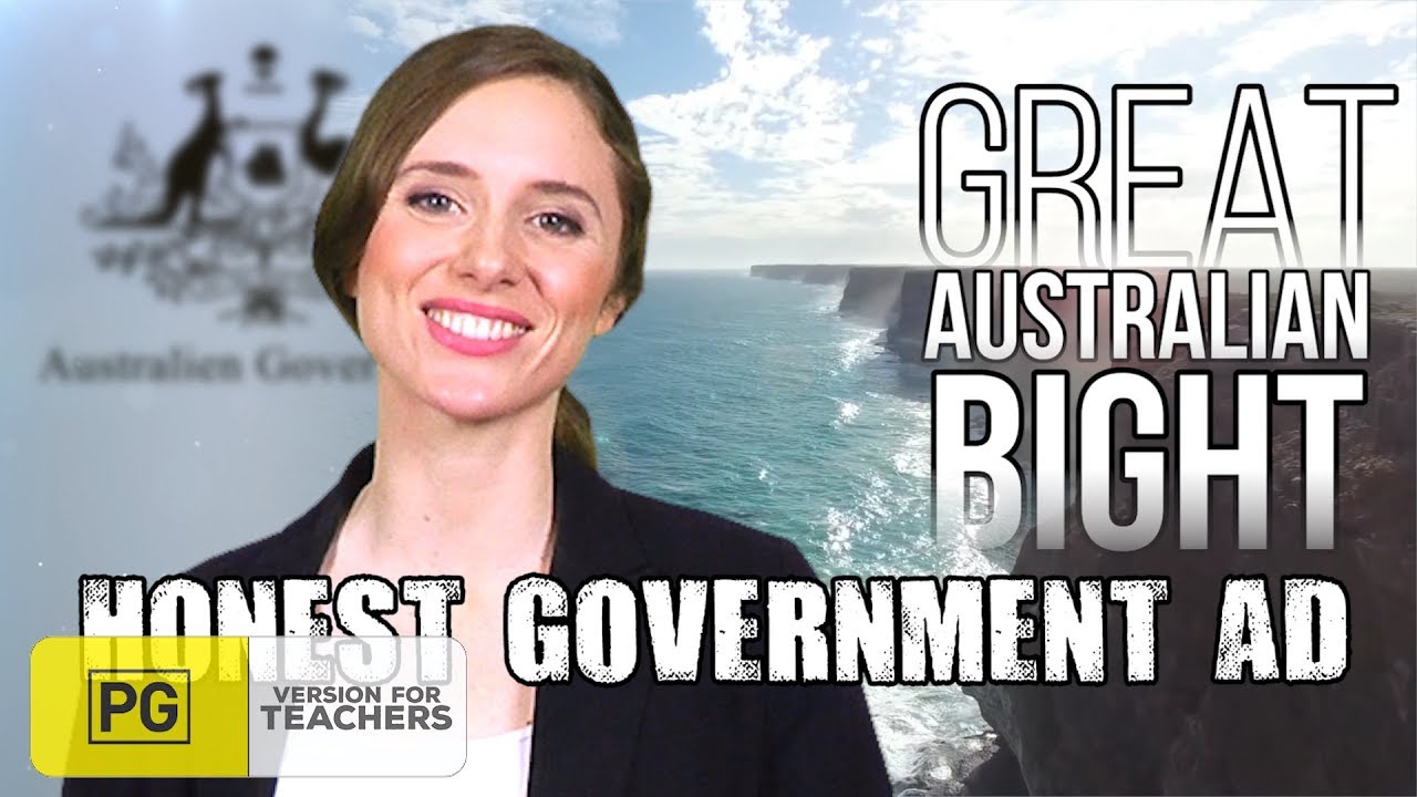 [PG VERSION] Honest Government Ad | Great Australian Bight - PG VERSION for teachers. so you can show our videos to your students without scandalising parents and getting your arses fired. 