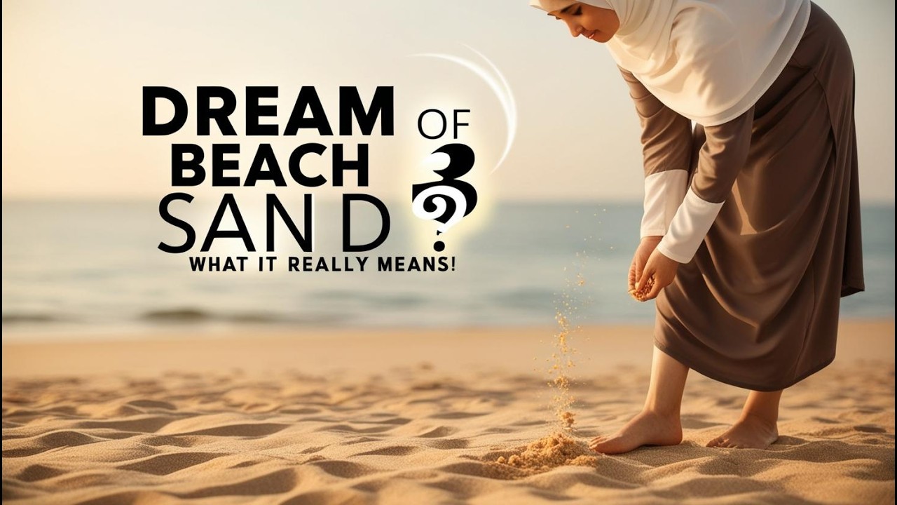Что значит мечтать о пляжном песке