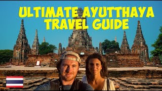 Is AYUTTHAYA worth it THAILANDS ANCIENT CAPITAL