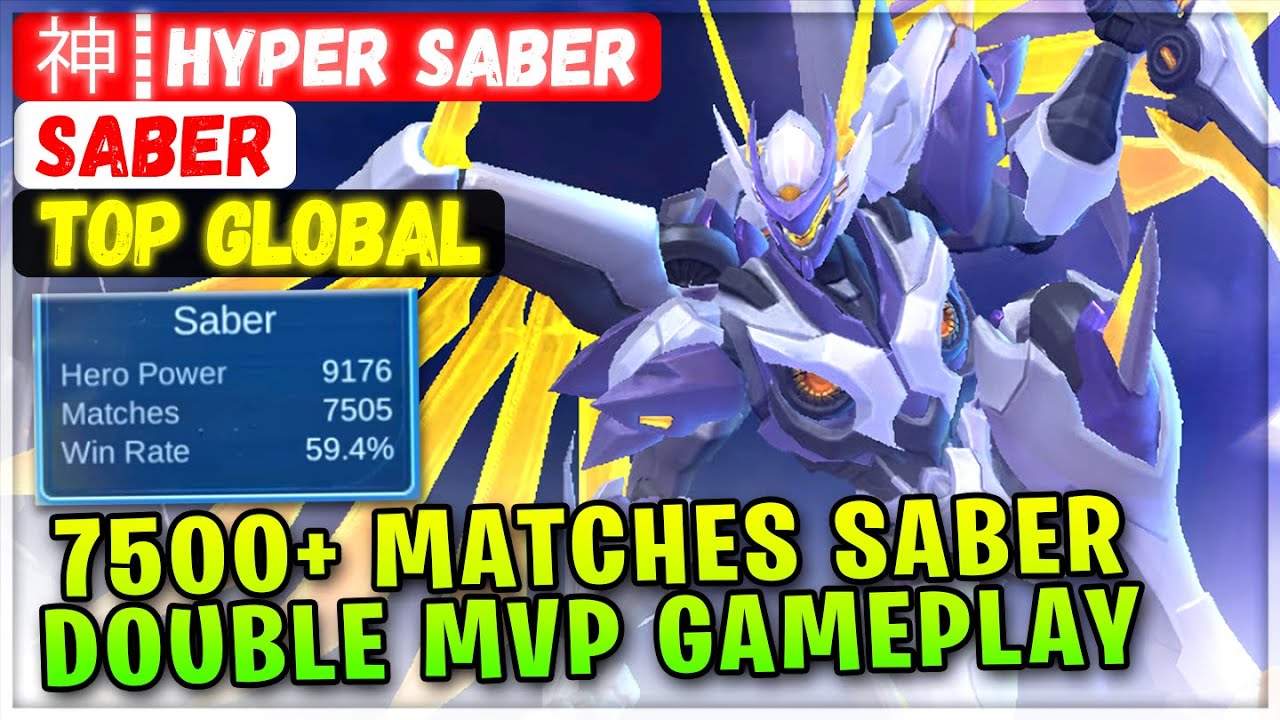 7500+ Matches Saber Double MVP Gameplay [ Top Global Saber ] 神┋Hyper Saber - Mobile Legends Build