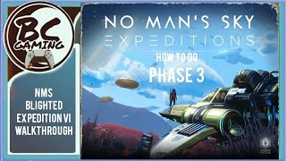 NMS EXPEDITIONS 6 - BLIGHTED - HOW TO DO PHASE 3 - UNLOCK THE BASE FLAGS screenshot 4