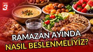 Ramazan ayında nasıl beslenmeliyiz? | Elif Melek Avcı