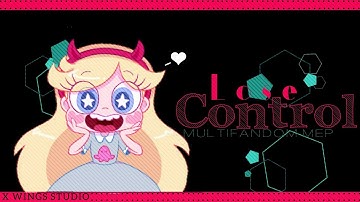 LOSE CONTROL MEP FULL● MULTIFANDOM