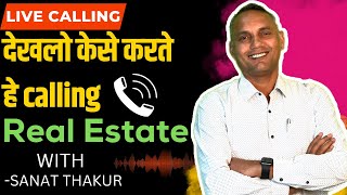 Live Uncut  Calling || Real Estate || कॉल करने का Basic तरीका with sanat thakur #calling 🔥🔥🔥 screenshot 3