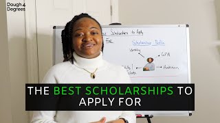 The Best Scholarships to Apply For | Dough 4 Degrees