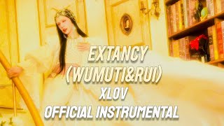 XLOV - Extancy (Wumuti&Rui) | (Official Instrumental 99%)