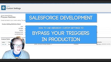 Salesforce Developer Tutorial: How to Create Switches for Users to Bypass Triggers In Production