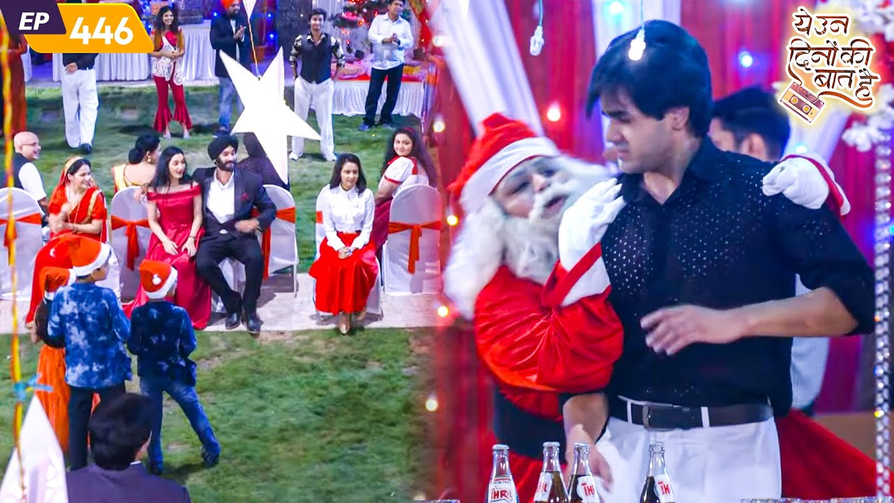 नैना और समीर गए सोसायटी की क्रिसमस पार्टी में | Yeh Un Dinon Ki Baat Hai | Episode 446