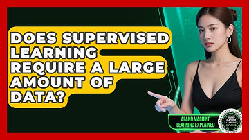 Does Supervised Learning Require a Large Amount of Data? | AI and Machine Learning Explained News
