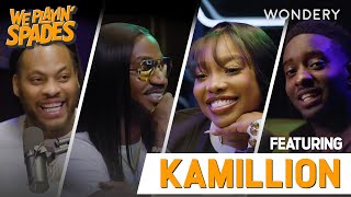 "Being Broke Inspired Me" with Kamillion | We Playin' Spades | Podcast