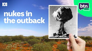 Nuclear Bomb Testing at Maralinga | BTN High